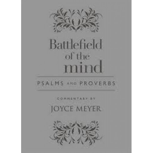 Battlefield of the Mind Psalms and Proverbs Amplified Version Joyce Meyer
